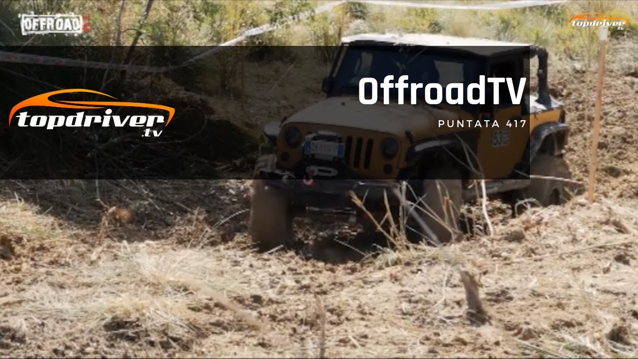 Offroadtv Puntata 417